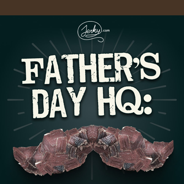 Jerky: Your Dad-Worthy Gifts HQ 😎