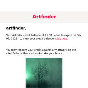 Your Artfinder credits are about to expire