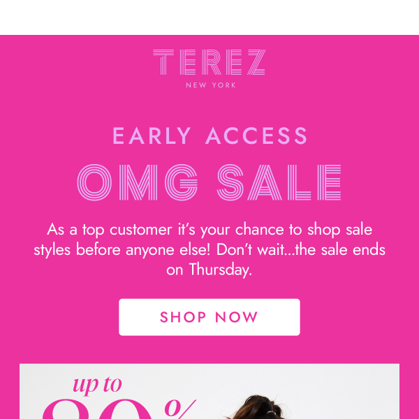 Your early access to our OMG SALE!