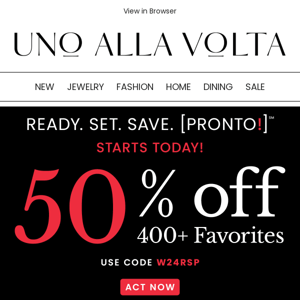STARTS TODAY: 50% Off PRONTO!
