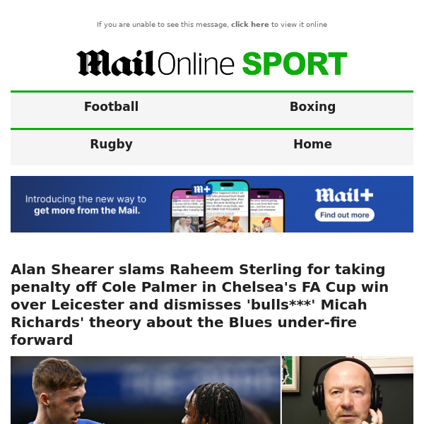 Alan Shearer slams Raheem Sterling for taking penalty off Cole Palmer in Chelsea's FA Cup win over Leicester and dismisses 'bulls***' Micah Richards' theory about the Blues under-fire forward