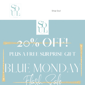 💙 20% off plus a FREE for BLUE MONDAY 💙