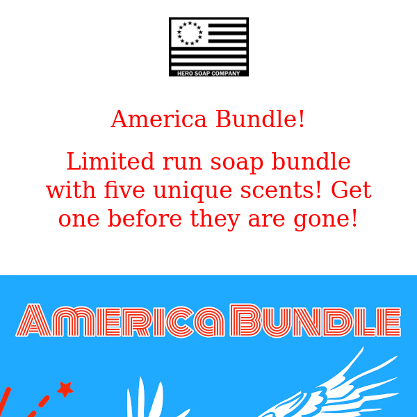 America Bundle! Limited run scents! Get one before they are gone!