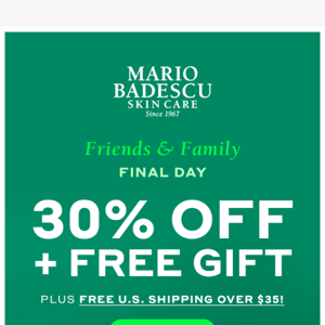 30% Off Friends & Family Ends Today
