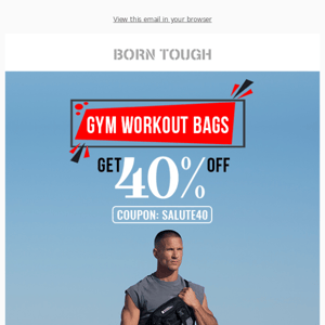 Born Tough Gym Workout Bags - Get 40% Off