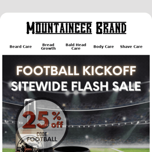 🏈  Football Weekend Site Wide Flash Sale 25% OFF