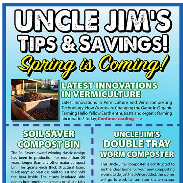 Uncle Jim's Worm Farm Newsletter + Free Gift