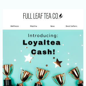 ⭐️ Introducing Loyaltea Cash ⭐️ The new way to save on everyday purchases!