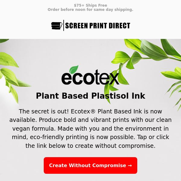 Psst... The Secret Is out! Plant Based Plastisol Ink Is Here 🍃