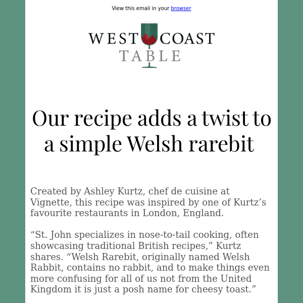 Our recipe adds a twist to a simple Welsh rarebit