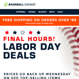 Final Hours! Labor Day Deals!