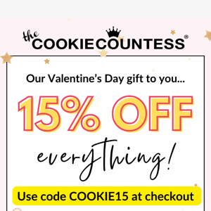 15% off EVERYTHING starts now!