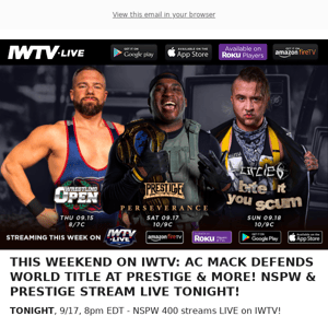 TONIGHT ON IWTV - NSPW & PRESTIGE!