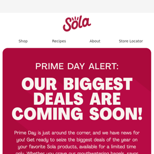 Exciting news for Prime Day! Discover Sola's bundle deals for a limited time.