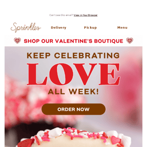 Celebrate Valentine's Day all week long!