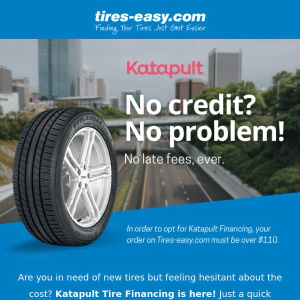 No Credit? No Problem! Finance Your Tires with Katapult