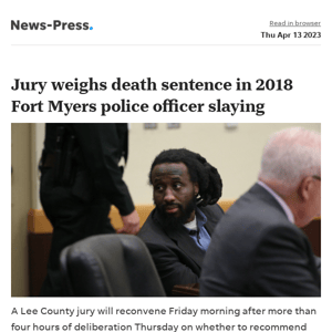 News alert: Jury weighs death sentence in 2018 Fort Myers police officer slaying