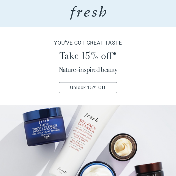 fresh picks just for you + 15% off