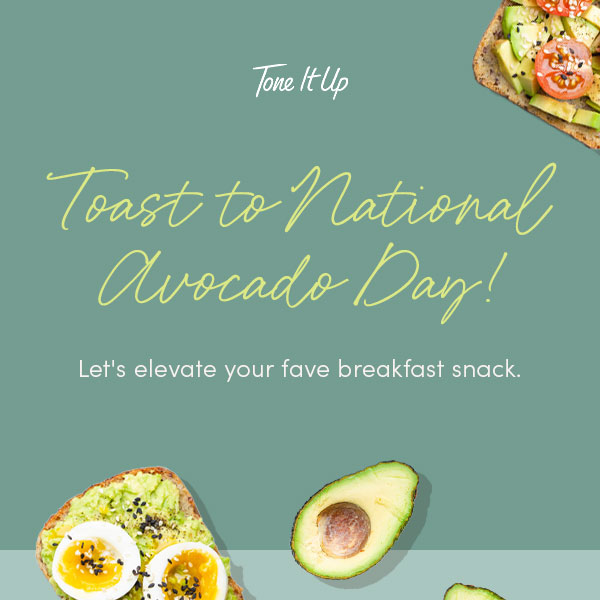 Let’s Get Toasty: It’s National Avocado Day 🥑✨🍞