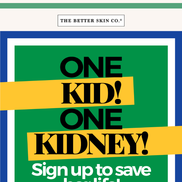 Save a Life: One Kid / One Kidney
