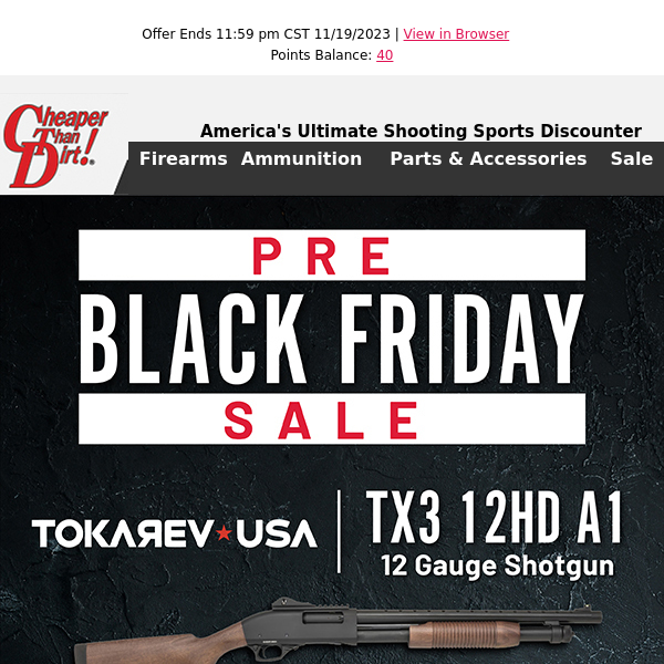 Pre-Black Friday Deals Dropped - $249 Shotgun, Bulk Ammo and More!