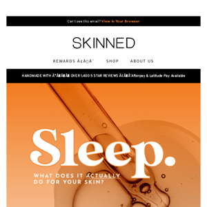 Sleep | What Does It Actually Do For Your Skin?