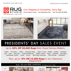 Presidents' Day Sale Starts Now.  50,000 Rugs to Choose From!