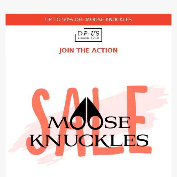 Moose Knuckles Sale is NOW LIVE!