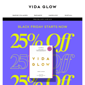 Vida Glow, It’s time to stock up | 25% off is on now