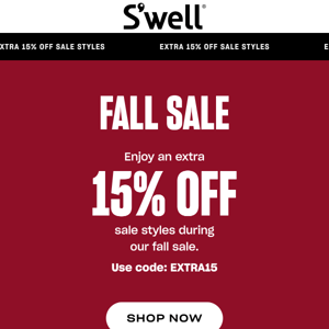 FALL SALE STARTS NOW: Extra 15% Off Sale Styles