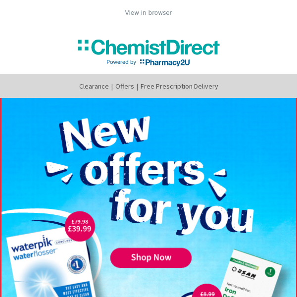 New deals for you Chemist Direct!