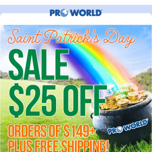 Last Day to Save $25! St. Patrick's Day Sale Ends Tonight