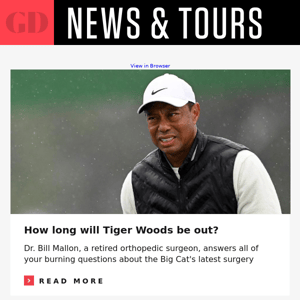 How long will Tiger be out?