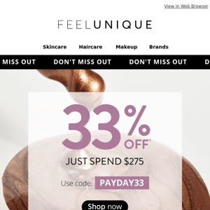 Payday treat! 33% off sitewide