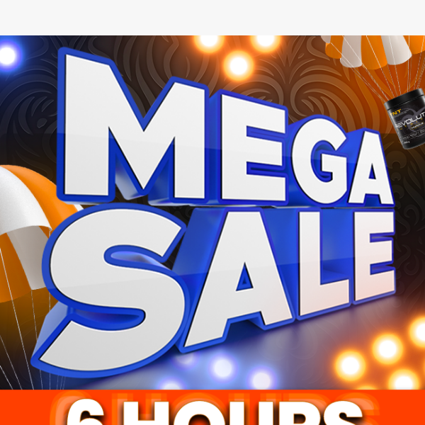 ⌛ Mega Sale 6 Hours Left!