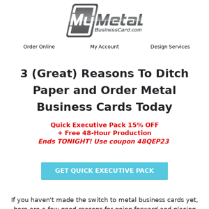 3 reasons to get metal business cards & 15% off this pack until TONIGHT