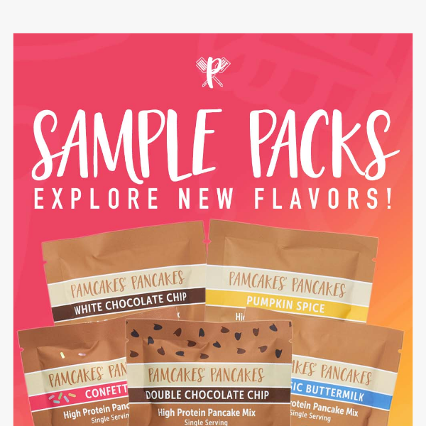 Sample Packs: Try ALL the Flavors