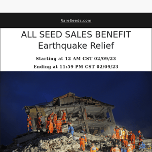 All Seed Sales Benefit Earthquake Relief