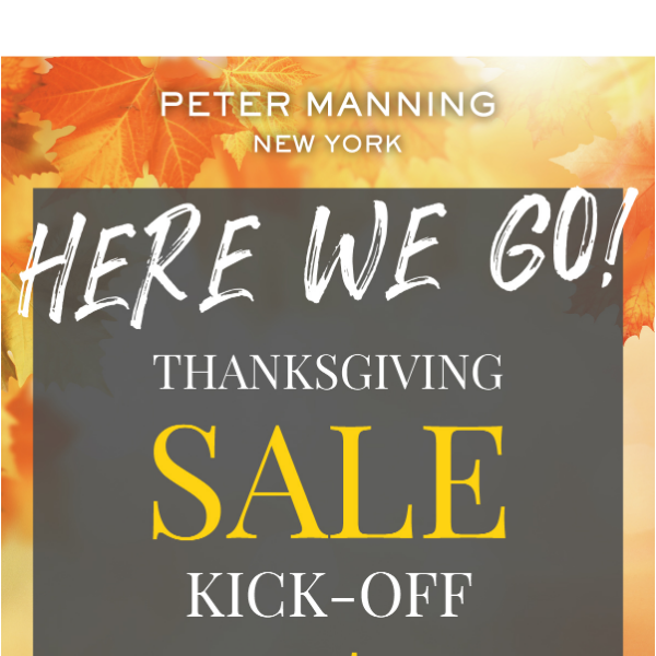 Thanksgiving Sale Kick-Off - 15% OFF Everything