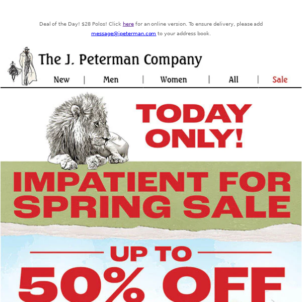 Impatient for Spring Sale! Up to 50% Off! Today Only