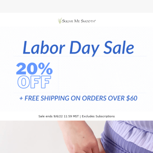 🛒 20% Off Your Order With Code: LABORDAY