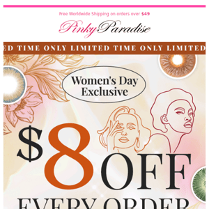 🎊Women's Day Special: $8 off & exclusive freebies for you
