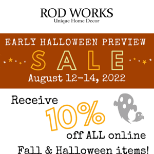 Early Halloween Preview Sale! August 12-14, 2022.