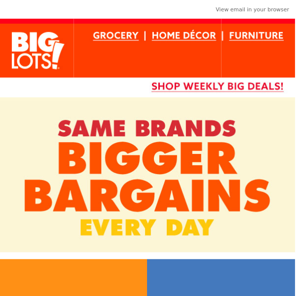 BIGGER bargains on the name brands you love! 😮