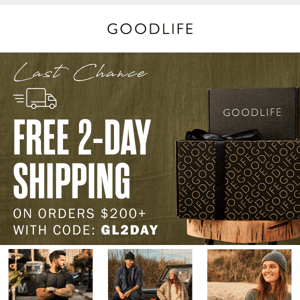 Last Chance for FREE 2-Day Shipping