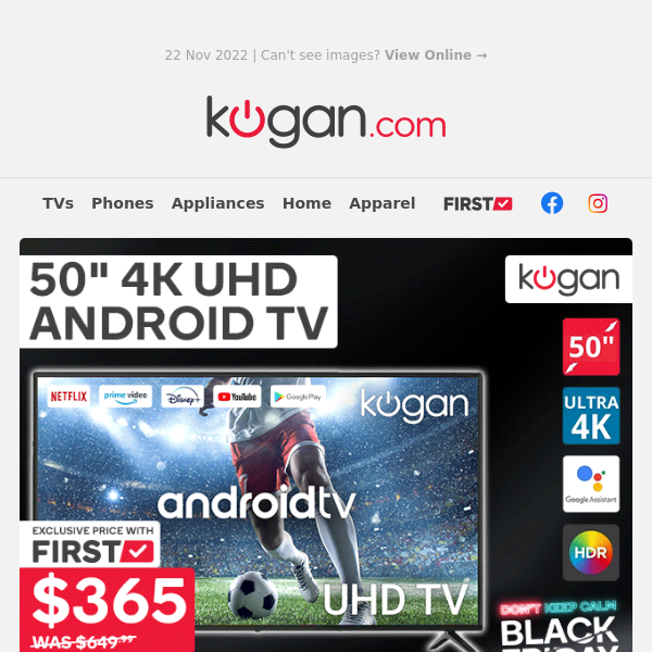 Black Friday: More than 40% OFF* 50" 4K UHD Android TV - Hurry, Ends Sunday!