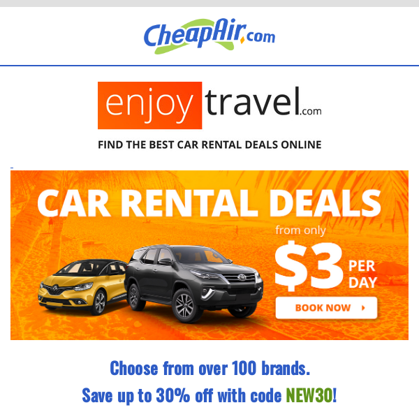 Car Rental Deals from $3/Day - Use Code NEW30 And Save Up To 30% Off