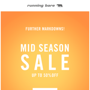 Mid Season Sale Just Got Bigger! Further Markdowns Just Added! ☟