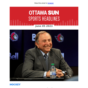 GARRIOCH: NHL commissioner Gary Bettman says the sale of the Ottawa Senators is on track