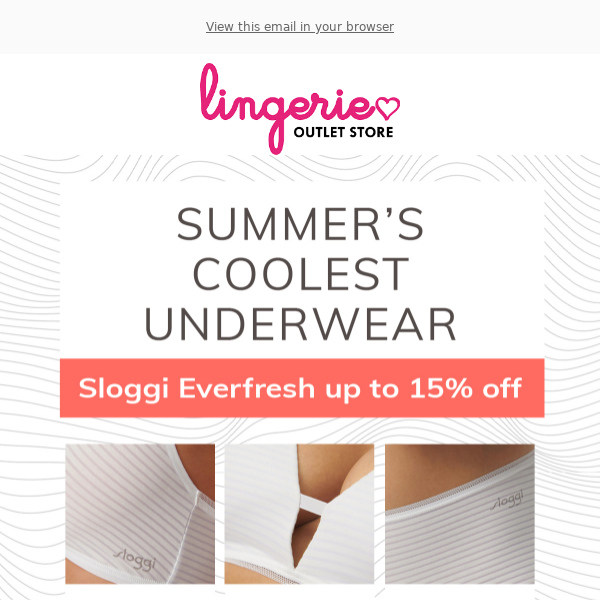 Summer's Coolest Underwear: Everfresh by Sloggi